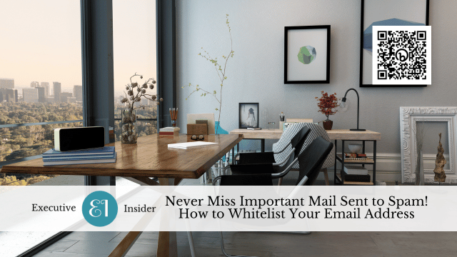 Never Miss Important Mail Sent to Spam! How to Whitelist Your Email Address