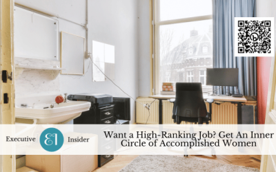 Want a High-Ranking Job? Get An Inner Circle of Accomplished Women